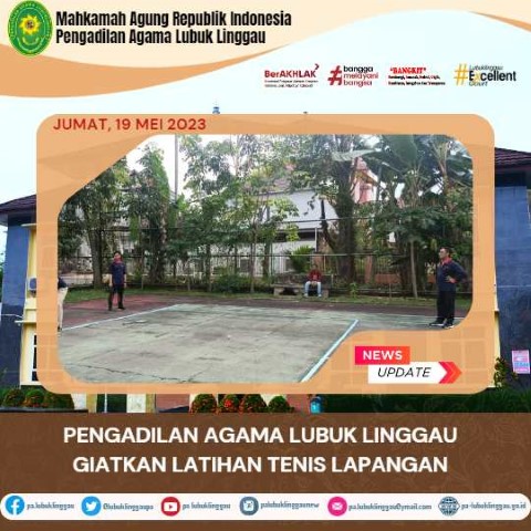 PENGADILAN AGAMA LUBUK LINGGAU GIATKAN LATIHAN TENIS LAPANGAN 1