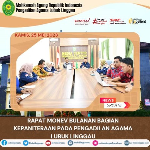 RAPAT MONEV BULANan BAGIAN KEPANITERAAN PADA PENGADILAN AGAMA LUBUK LINGGAU 1