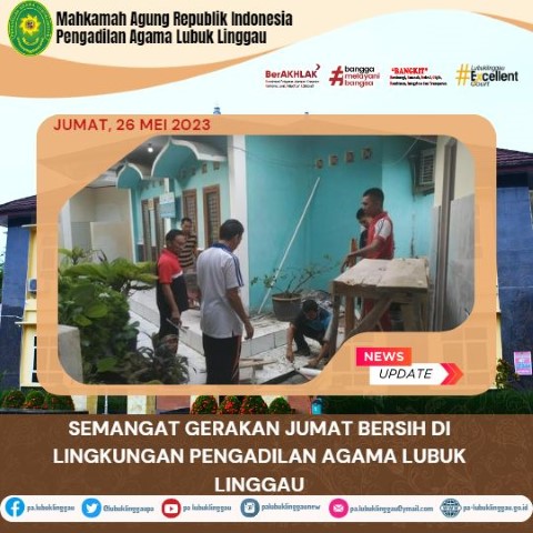 SEMANGAT GERAKAN JUMAT BERSIH DI LINGKUNGAN PENGADILAN AGAMA LUBUK LINGGAU 1