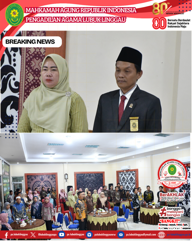 Maryanto, S.Kom. Resmi Dilantik Sebagai Sekretaris Baru Pengadilan Agama Lubuk Linggau.zip - 2.png