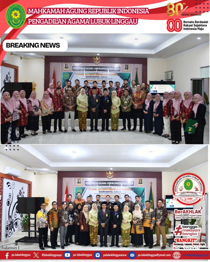 Maryanto, S.Kom. Resmi Dilantik Sebagai Sekretaris Baru Pengadilan Agama Lubuk Linggau.zip - 5.png