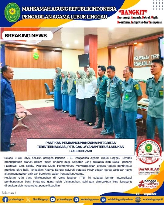 PASTIKAN PEMBANGUNAN ZONA INTEGRITAS TERINTERNALISASI, PETUGAS LAYANAN TERUS LAKUKAN BRIEFING PAGI (1).jpg