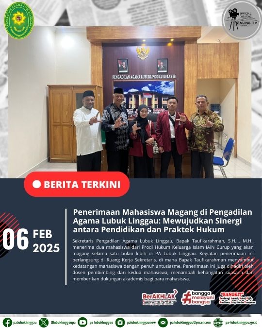 Penerimaan Mahasiswa Magang di Pengadilan Agama Lubuk Linggau Mewujudkan Sinergi antara Pendidikan  (1).jpg
