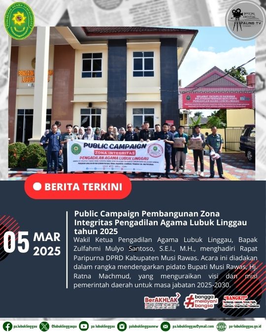Public Campaign Pembangunan Zona Integritas Pengadilan Agama Lubuk Linggau tahun 2025 (1).jpg