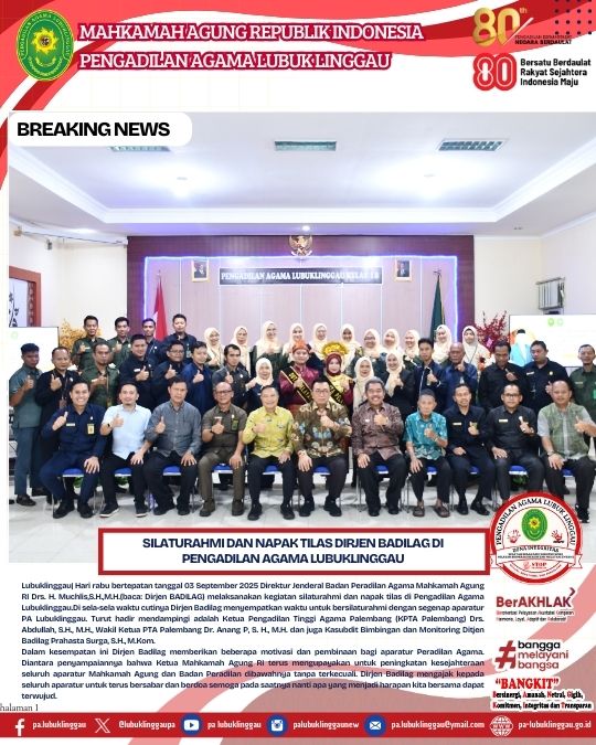 SILATURAHMI DAN NAPAK TILAS DIRJEN BADILAG DI Pengadilan Agama LUBUKLINGGAU (1).jpg