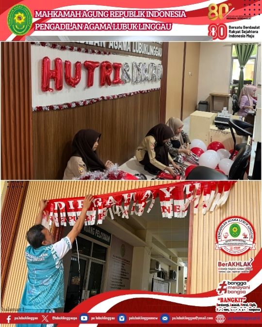 Semangat Gotong Royong Pengadilan Agama Lubuk Linggau Sambut HUT RI dan HUT Mahkamah Agung ke-80 (2).jpg