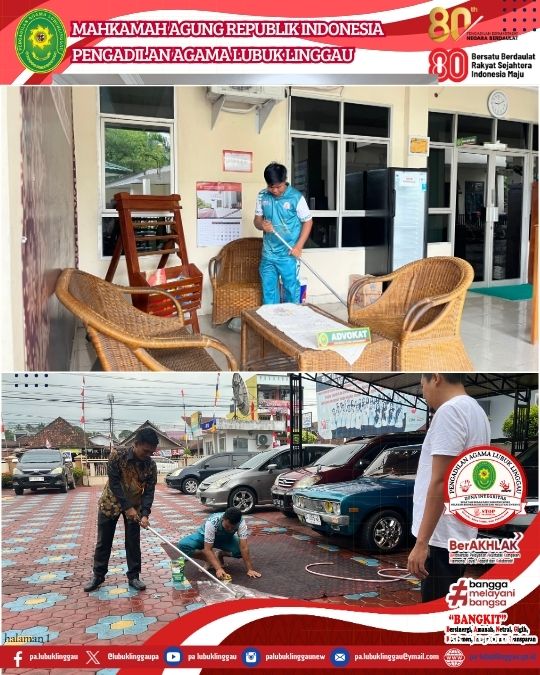 Semangat Gotong Royong Pengadilan Agama Lubuk Linggau Sambut HUT RI dan HUT Mahkamah Agung ke-80 (3).jpg