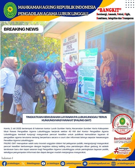TINGKATKAN KEMUDAHAN LAYANAN PA LUBUKLINGGAU TERUS KUNJUNGI MASYARAKAT (PALING GIAT) (1).jpg