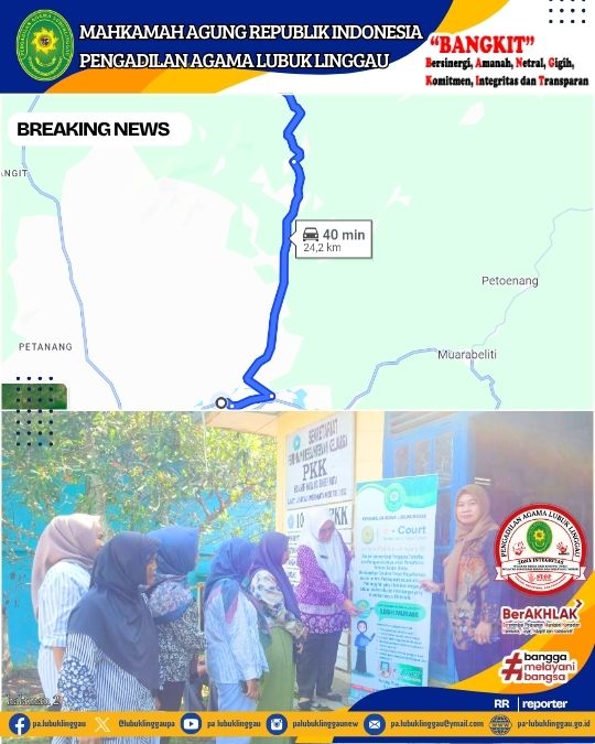 TINGKATKAN KEMUDAHAN LAYANAN PA LUBUKLINGGAU TERUS KUNJUNGI MASYARAKAT (PALING GIAT) (2).jpg