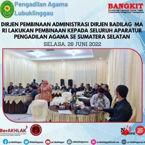 Dirjen pembinaan administrasi Dirjen Badilag MA RI lakukan pembinaan kepada seluruh aparatu 1
