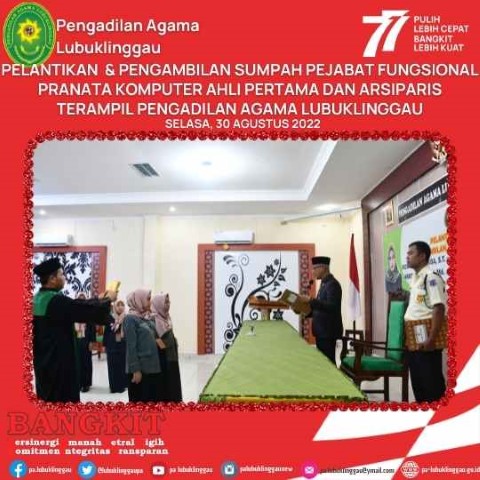 PELANTIKAN PENGAMBILAN SUMPAH PEJABAT FUNGSIONAL PRANATA KOMPUTER AHLI PERTAMA DAN ARSI 1