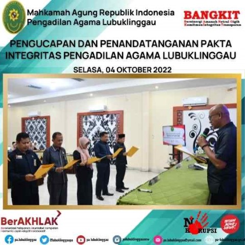 PENGUCAPAN DAN PENANDATANGANAN PAKTA INTEGRITAS PENGADILAN AGAMA LUBUKLINGGAU 1