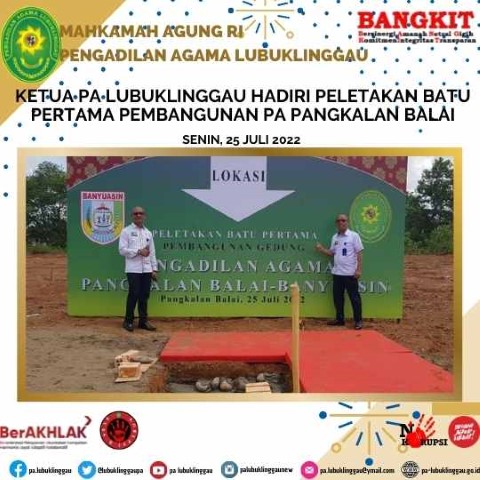 Peletakan Batu Pertama Pembangunan Pengadilan Agama Pangkalan Balai 1