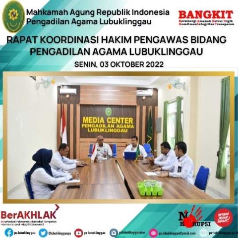 RAPAT KOORDINASI HAKIM PENGAWAS BIDANG PENGADILAN AGAMA LUBUKLINGGAU 1