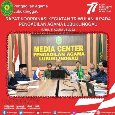 RAPAT KOORDINASI KEGIATAN TRIWULAN III PADA PENGADILAN AGAMA LUBUKLINGGAU 1