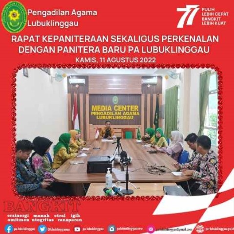 Rapat Kepaniteraan sekaligus Perkenalan dengan Panitera Baru PA LubukLinggau 1