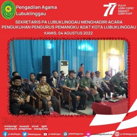 SEKRETARIS PA LUBUKLINGGAU MENGHADIRI ACARA PENGUKUHAN PENGURUS PEMANGKU ADAT KOTA LUBUKLINGGAU 1
