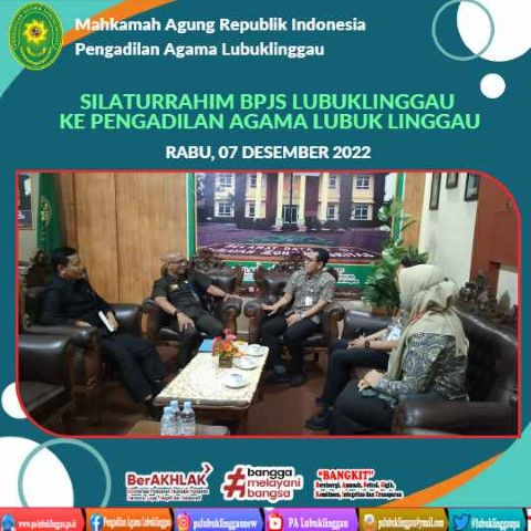 Silaturahmi BPJS Lubuklinggau ke Pengadilan Agama Lubuklinggau 1